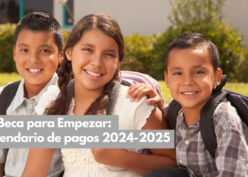 Mi beca para empezar calendario de depositos 2024-2025